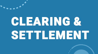 Clearing and settlement