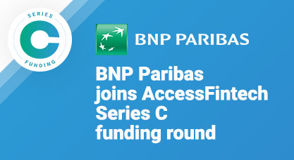 BNP Paribas joins AccessFintech Series C funding round